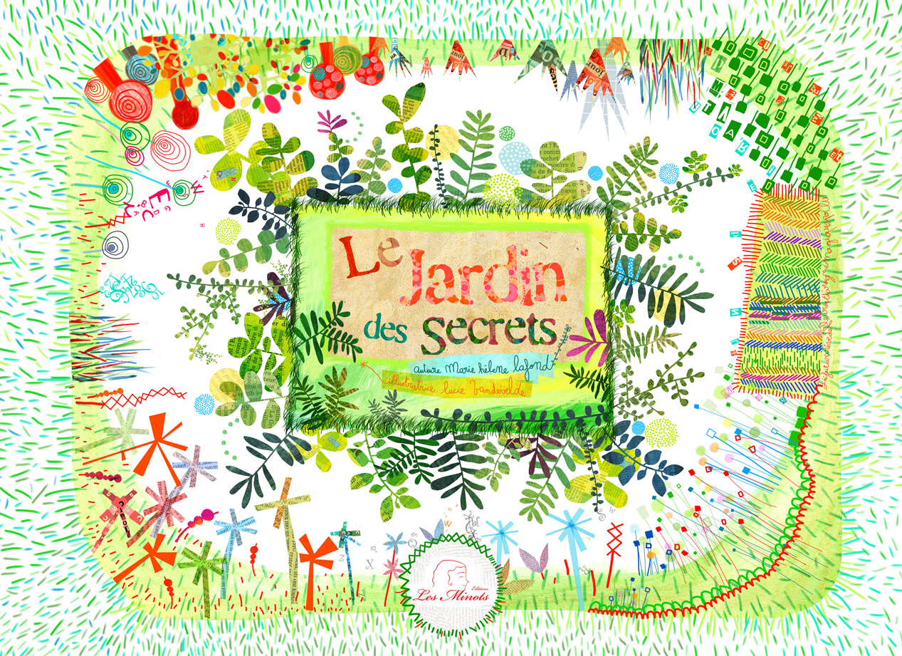 Lucie vandeveldeEditions Littéraire : Le Jardin des secrets